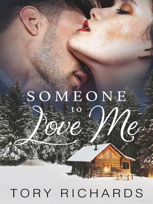 cover image of Someone to Love Me